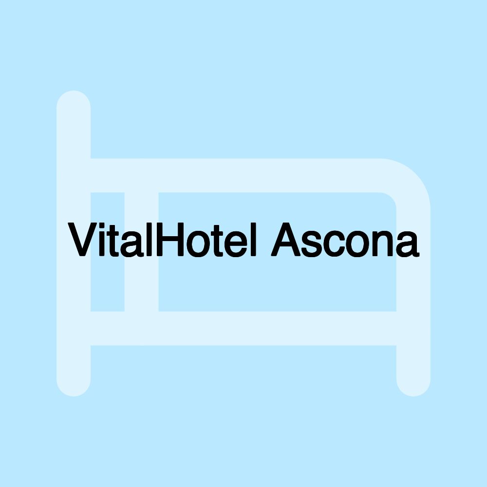 VitalHotel Ascona