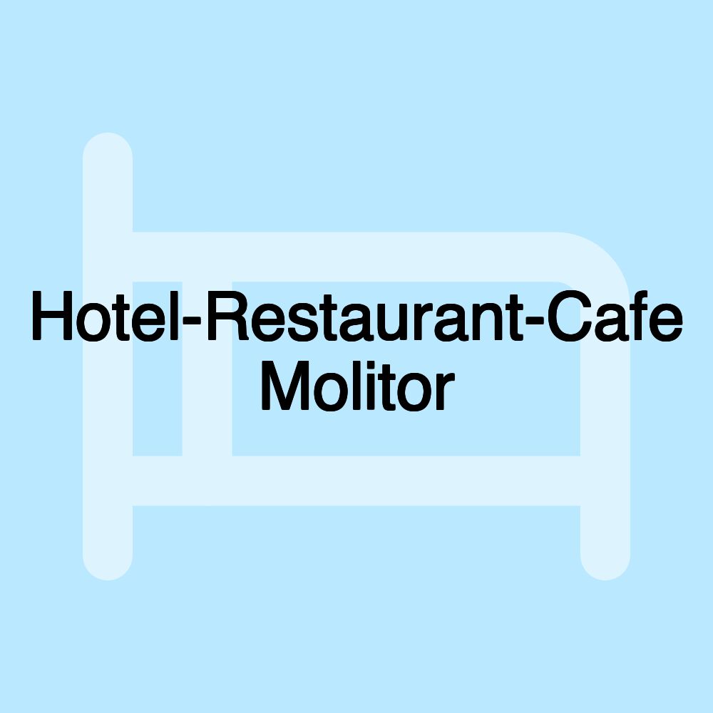 Hotel-Restaurant-Cafe Molitor