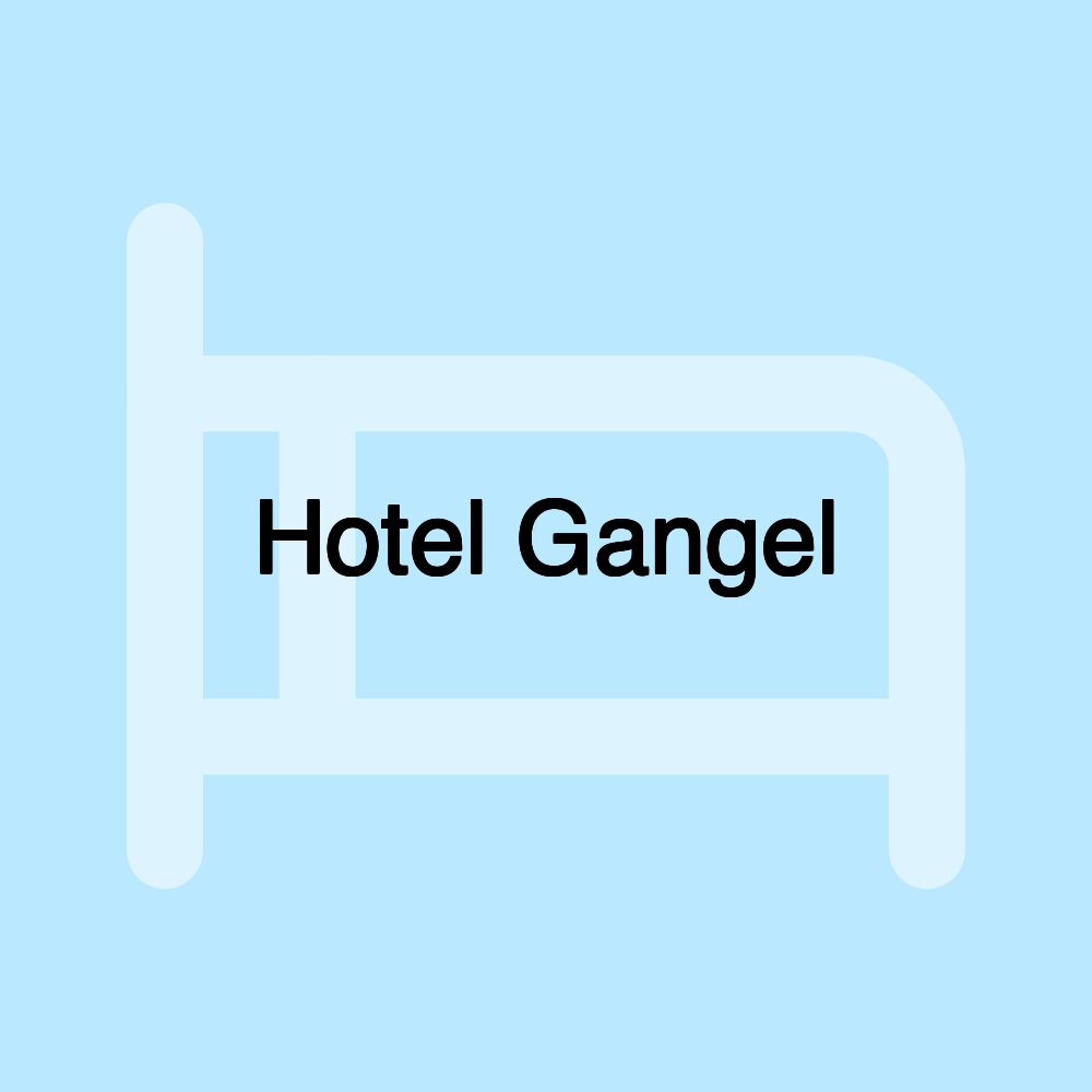 Hotel Gangel