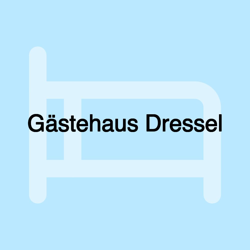 Gästehaus Dressel