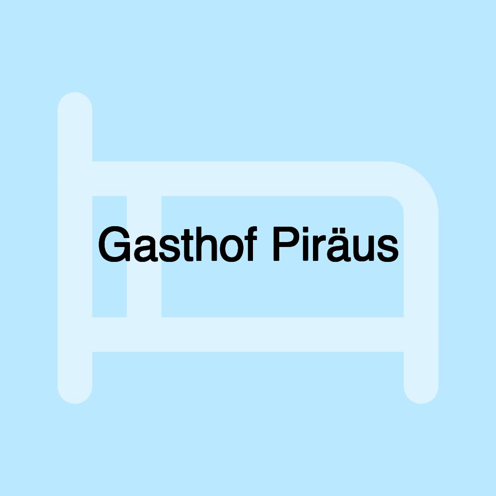 Gasthof Piräus