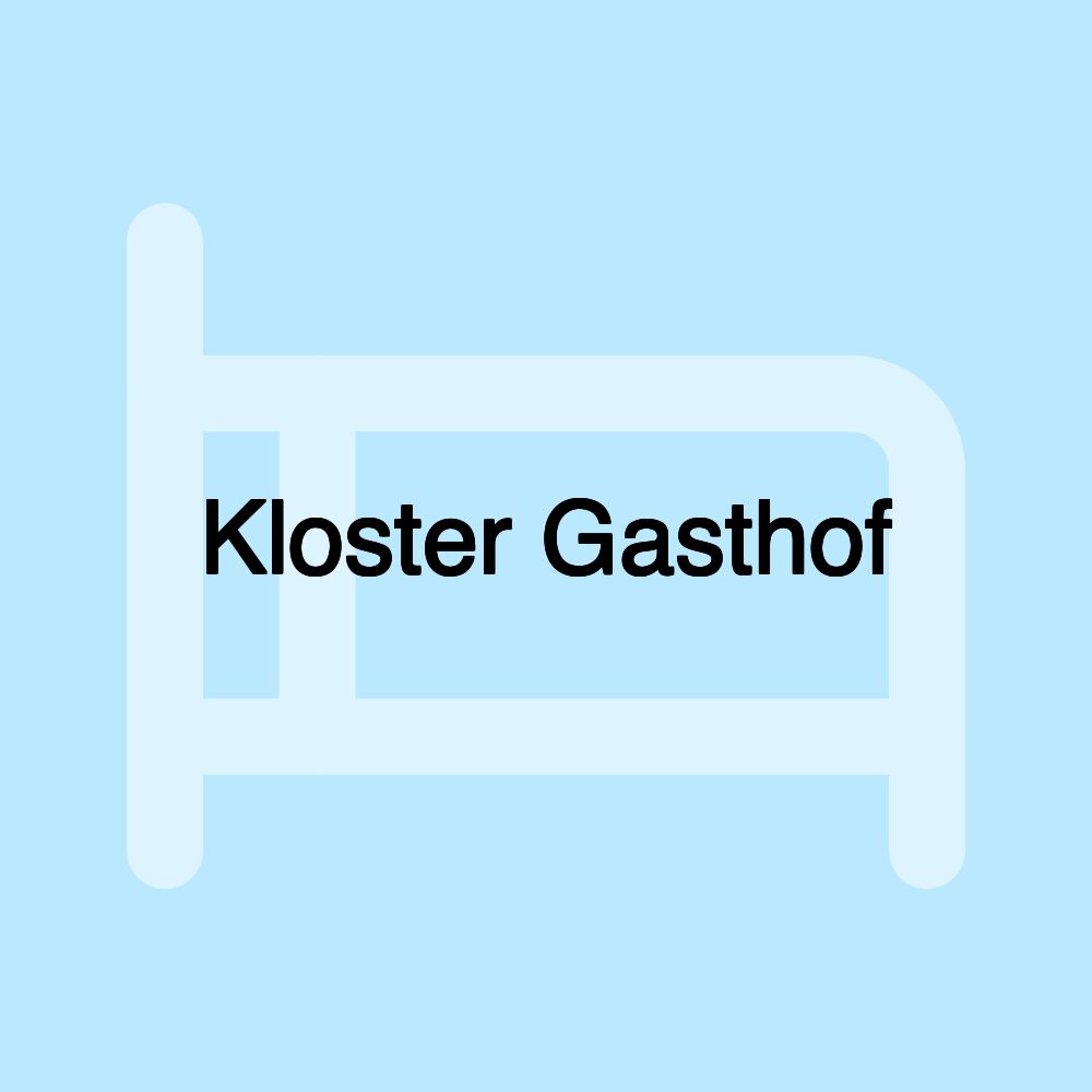 Kloster Gasthof