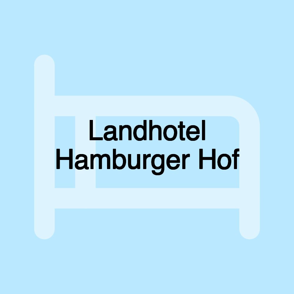 Landhotel Hamburger Hof