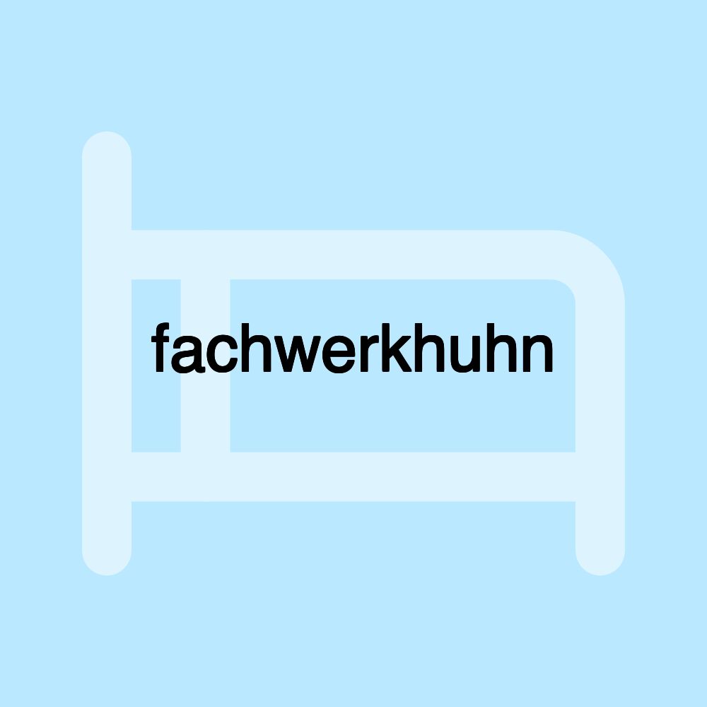 fachwerkhuhn