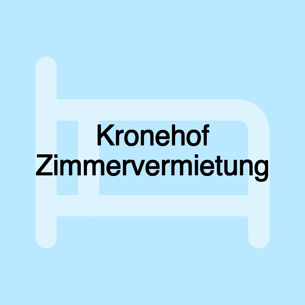 Kronehof Zimmervermietung