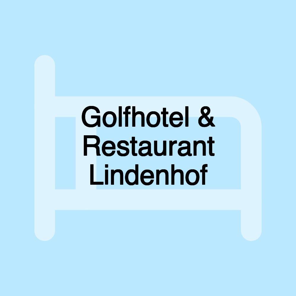 Golfhotel & Restaurant Lindenhof