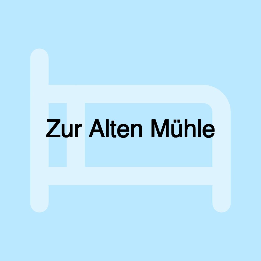 Zur Alten Mühle