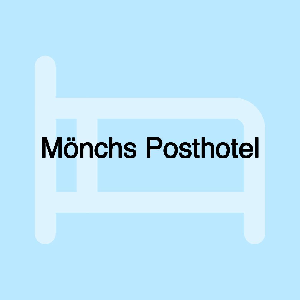 Mönchs Posthotel