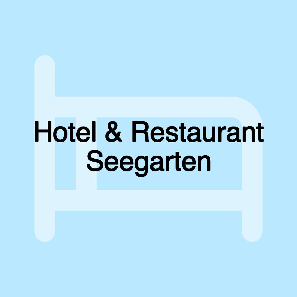 Hotel & Restaurant Seegarten