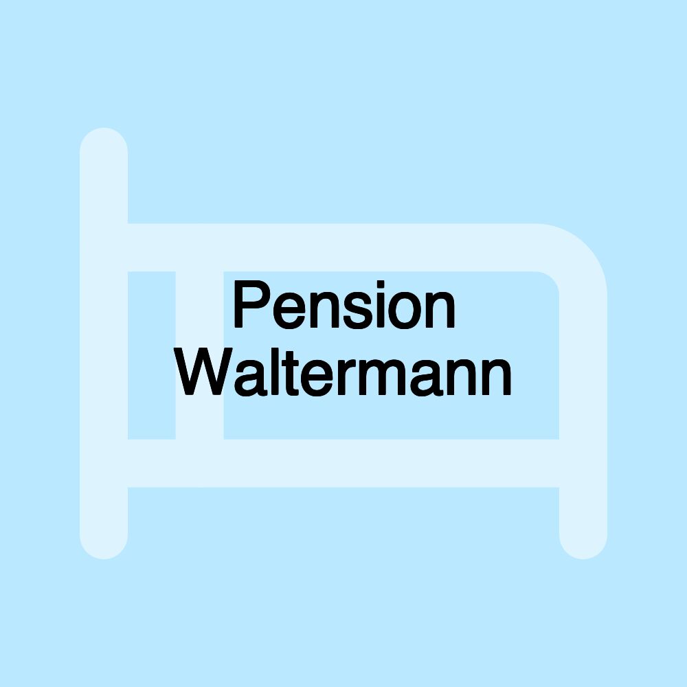 Pension Waltermann