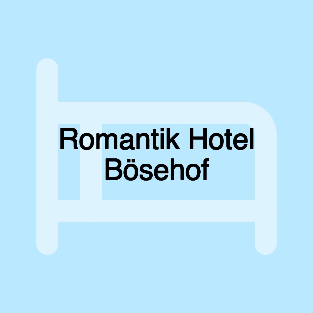 Romantik Hotel Bösehof