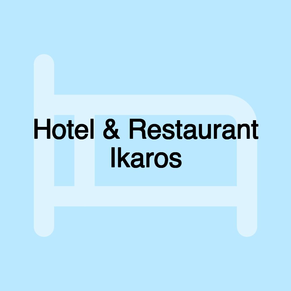 Hotel & Restaurant Ikaros