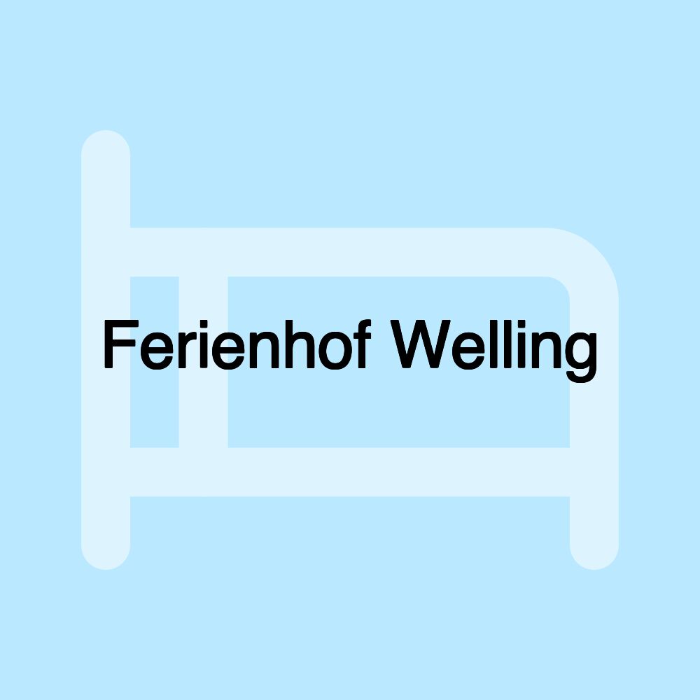 Ferienhof Welling