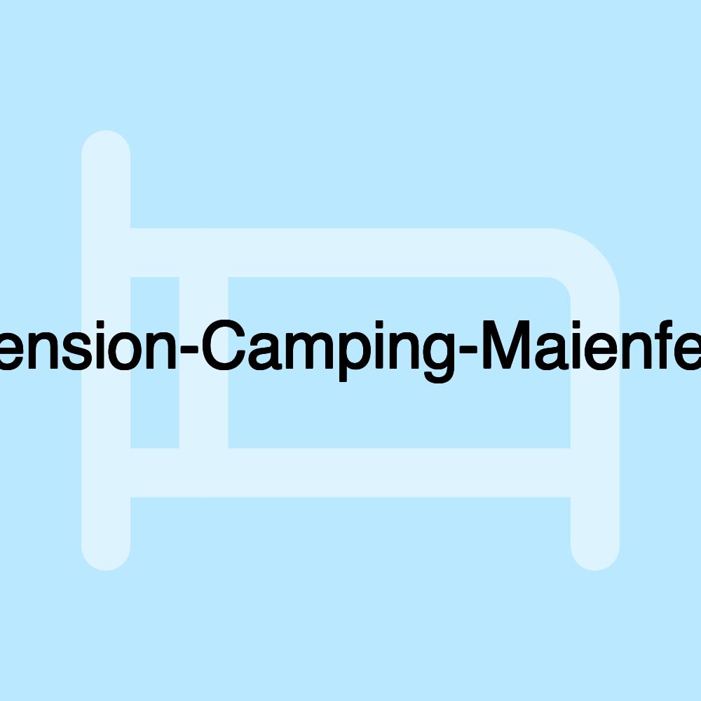 Pension-Camping-Maienfels