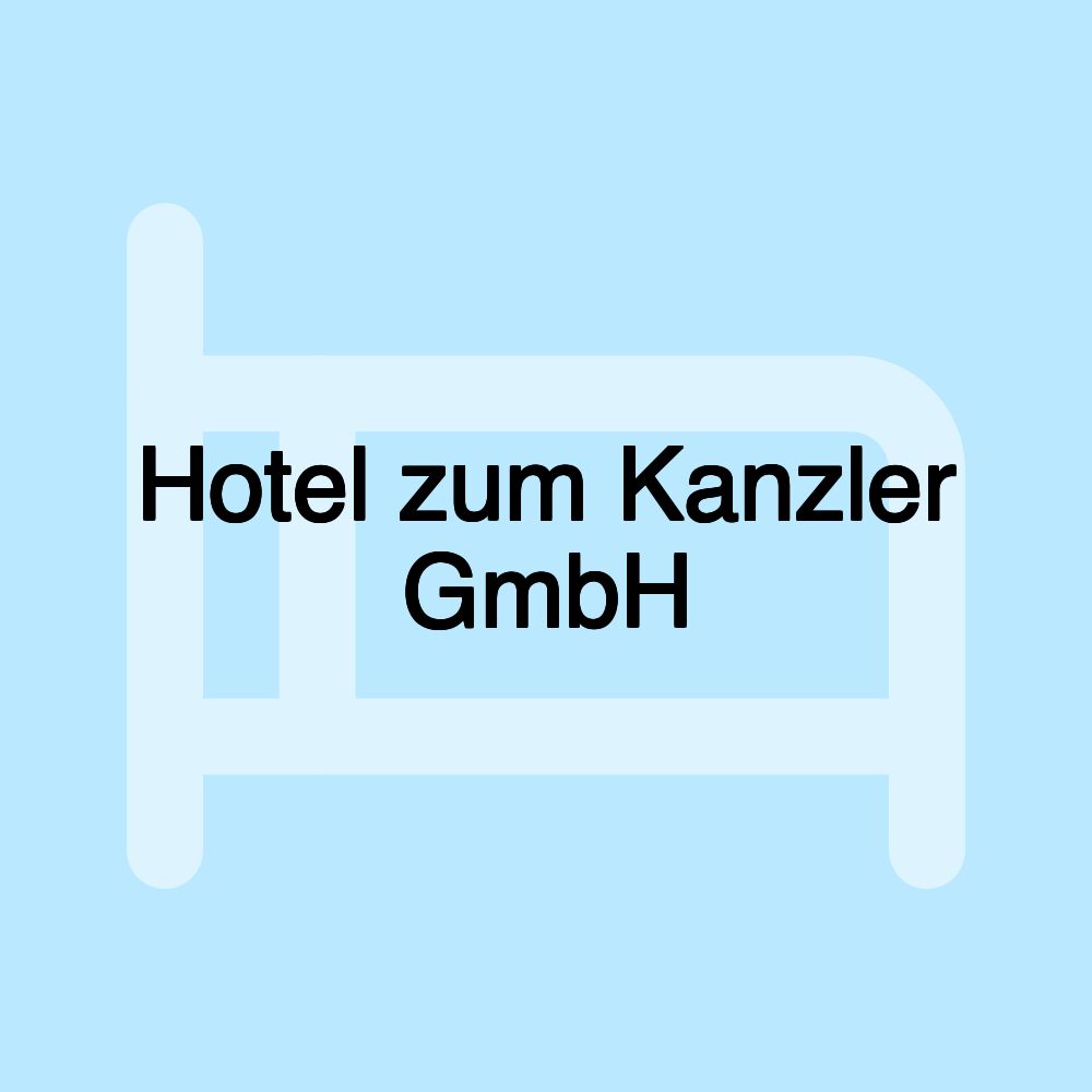 Hotel zum Kanzler GmbH