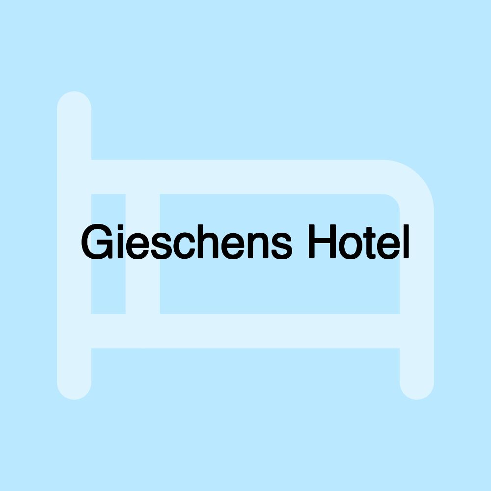 Gieschens Hotel