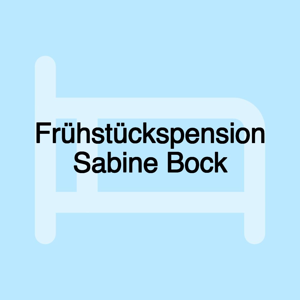 Frühstückspension Sabine Bock