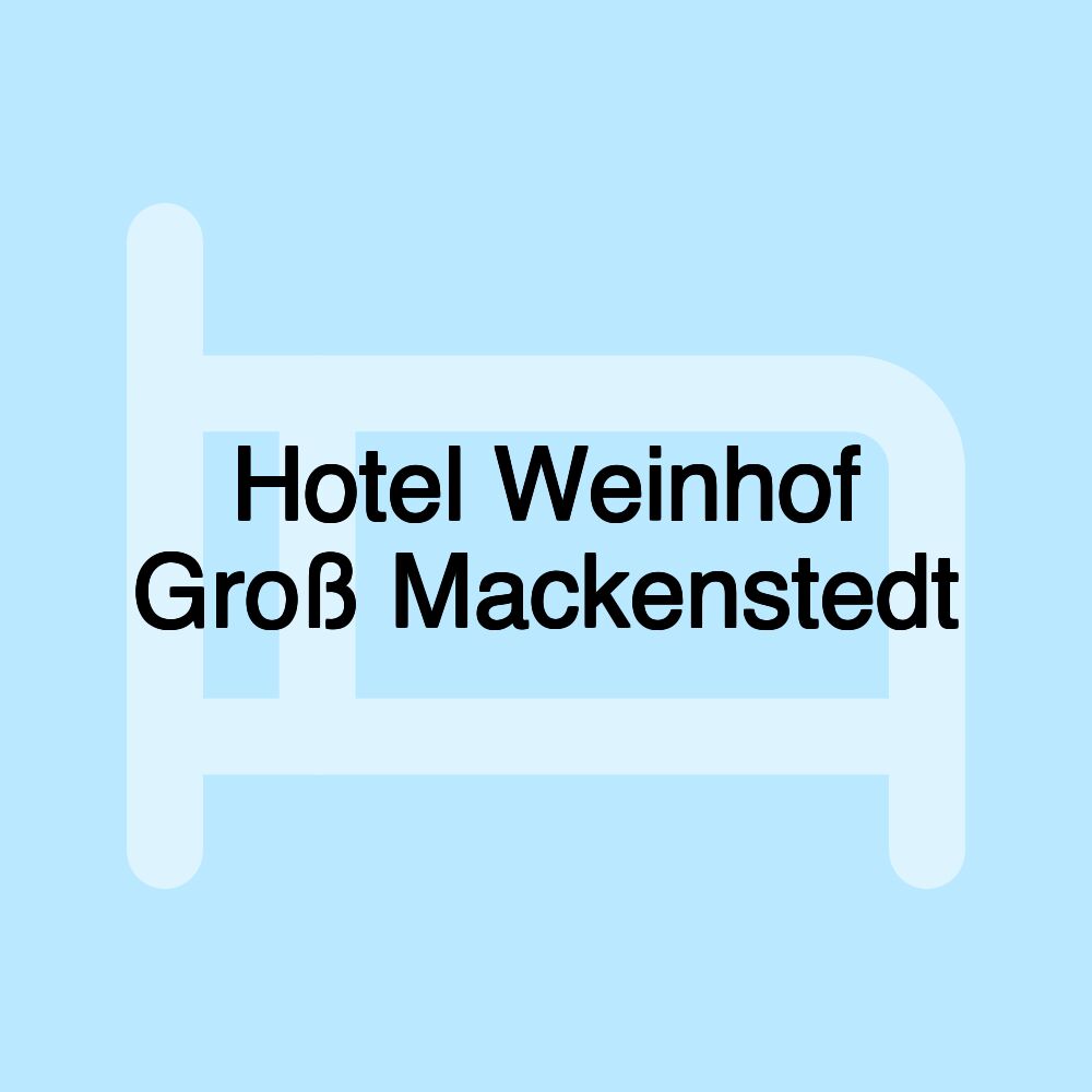 Hotel Weinhof Groß Mackenstedt