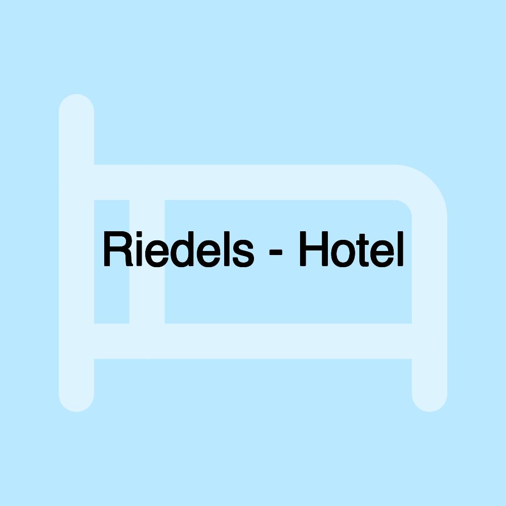 Riedels - Hotel