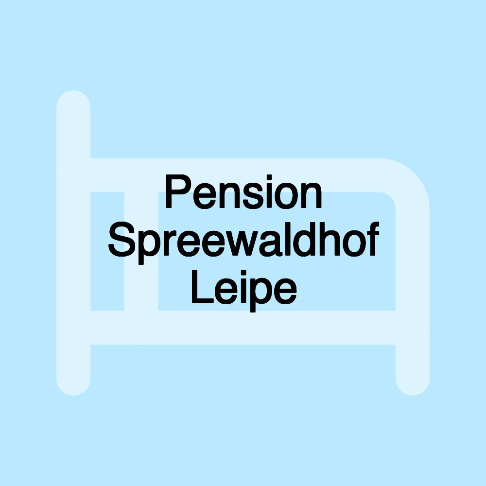 Pension Spreewaldhof Leipe