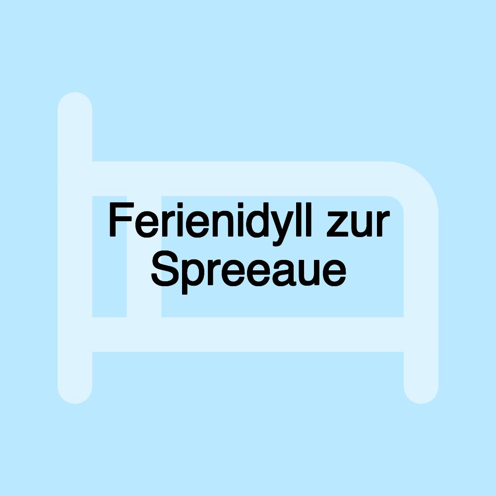 Ferienidyll zur Spreeaue