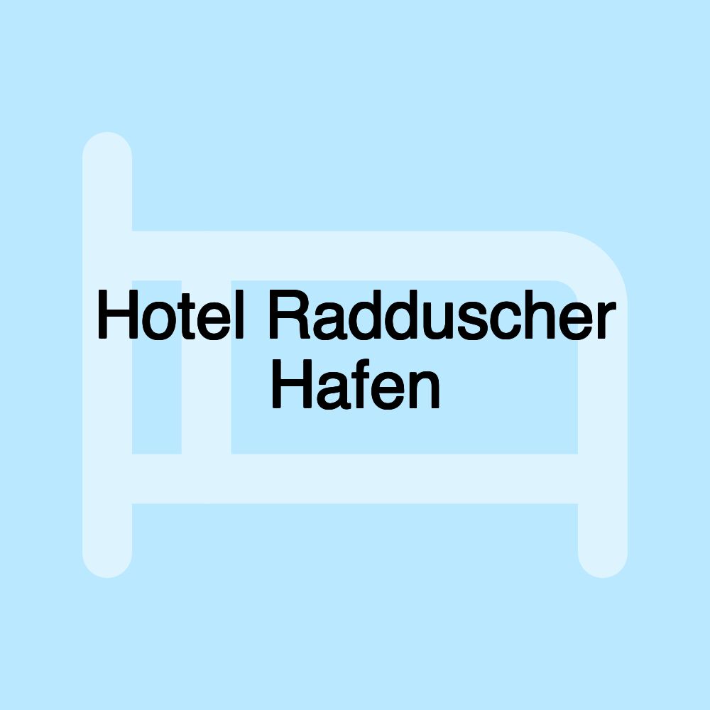 Hotel Radduscher Hafen