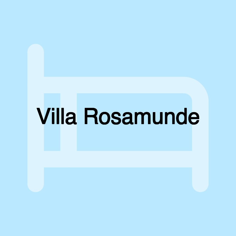 Villa Rosamunde