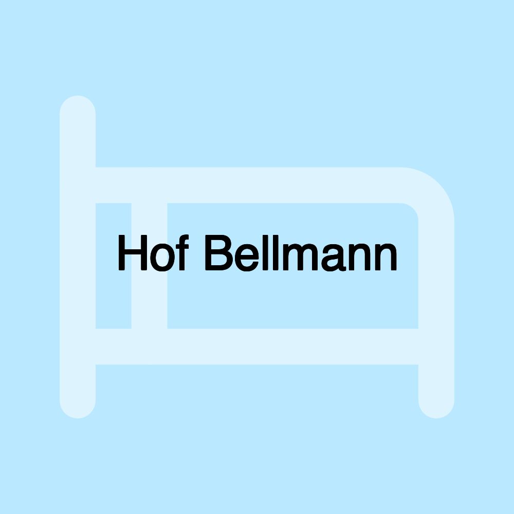 Hof Bellmann