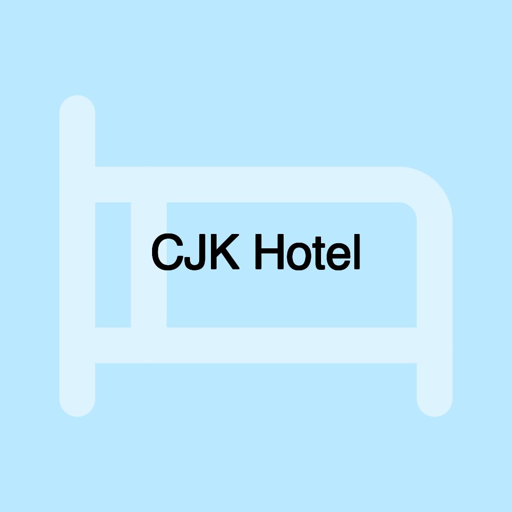 CJK Hotel