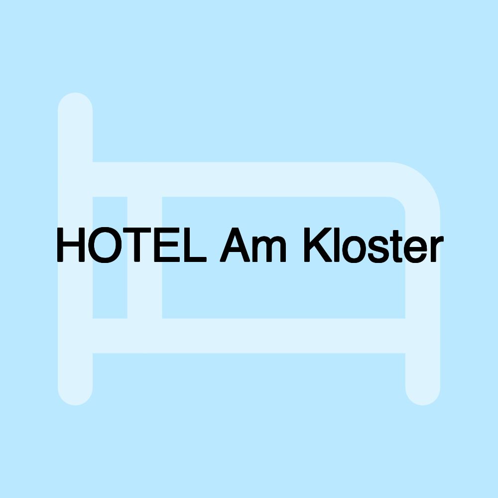 HOTEL Am Kloster