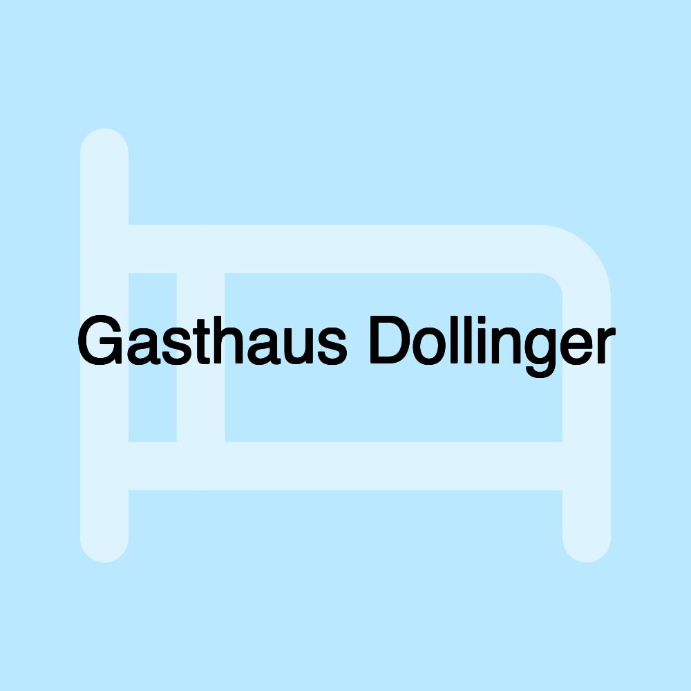 Gasthaus Dollinger