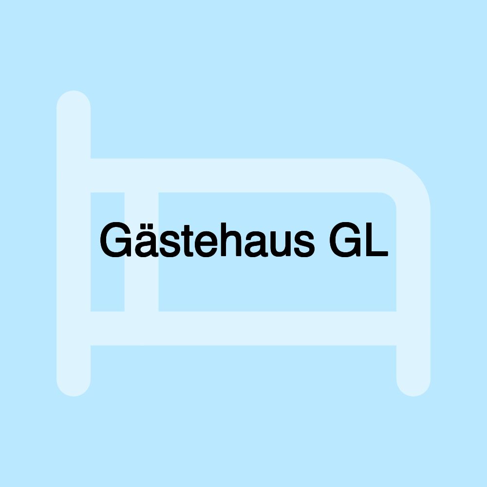 Gästehaus GL