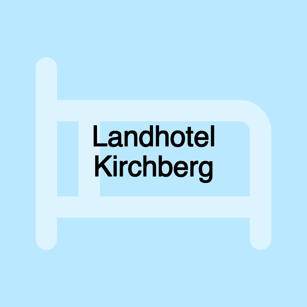 Landhotel Kirchberg