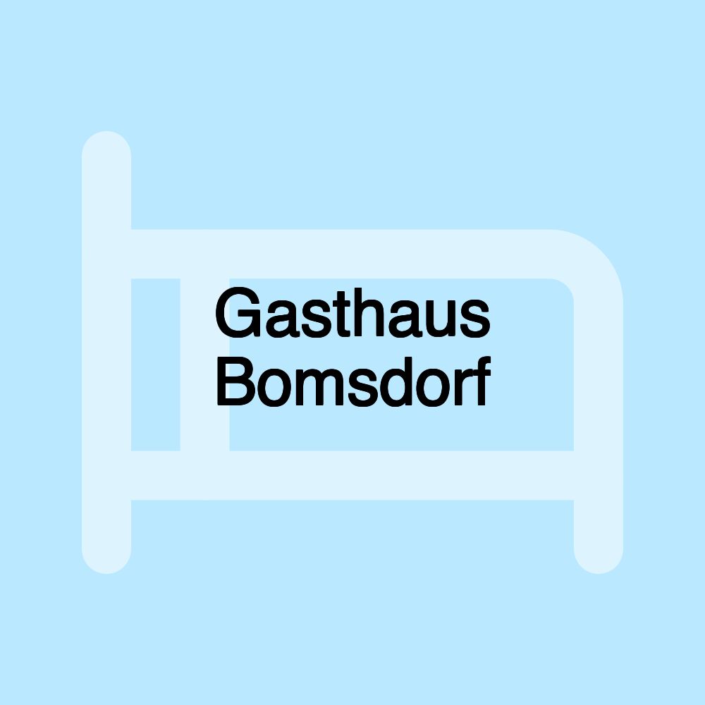 Gasthaus Bomsdorf