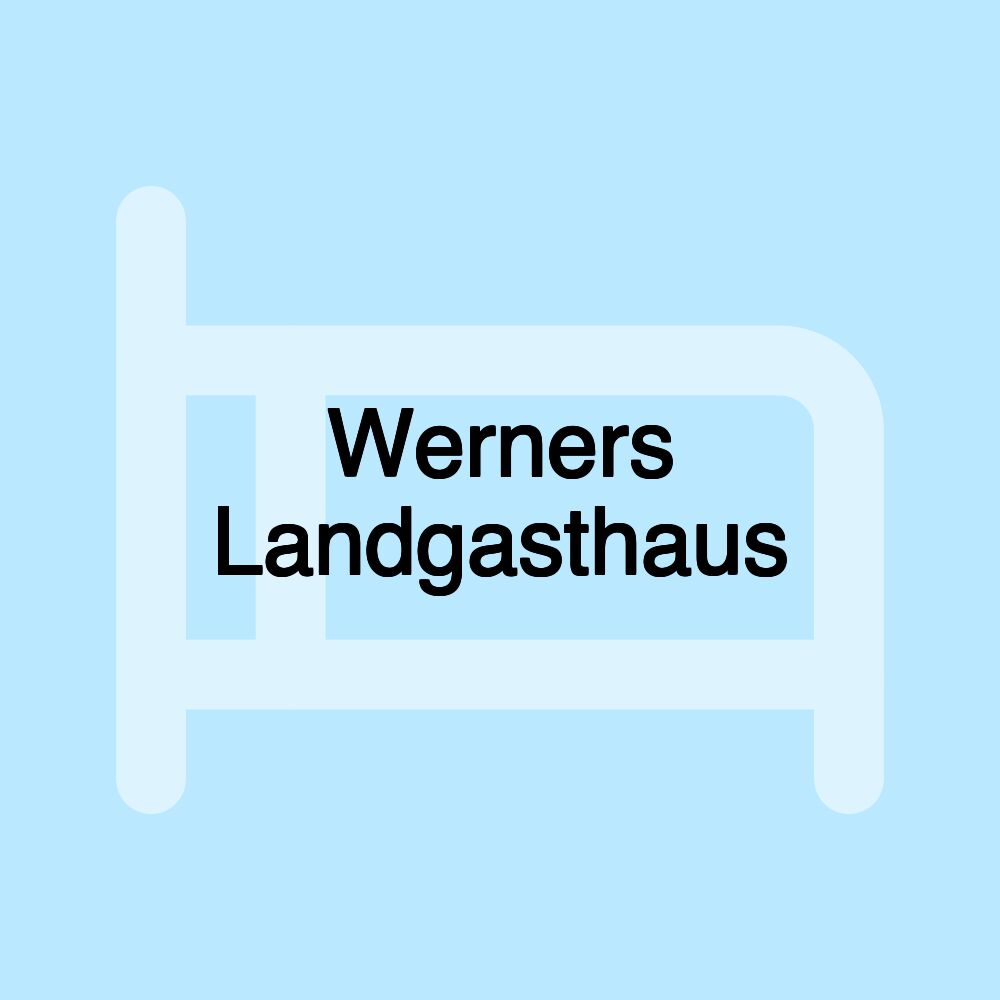 Werners Landgasthaus