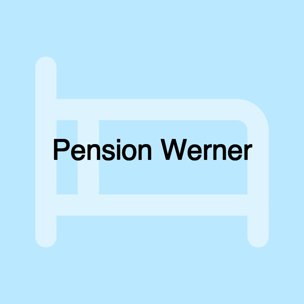 Pension Werner