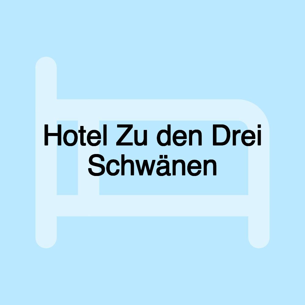 Hotel Zu den Drei Schwänen