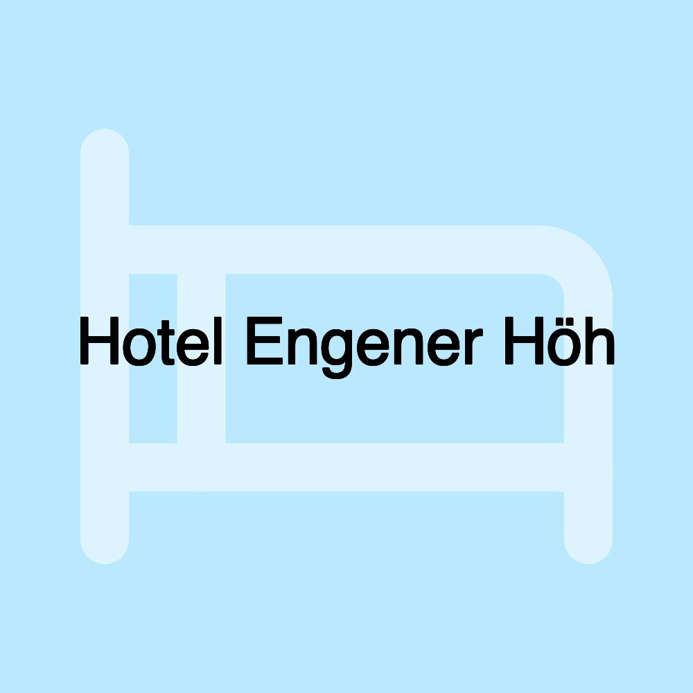 Hotel Engener Höh