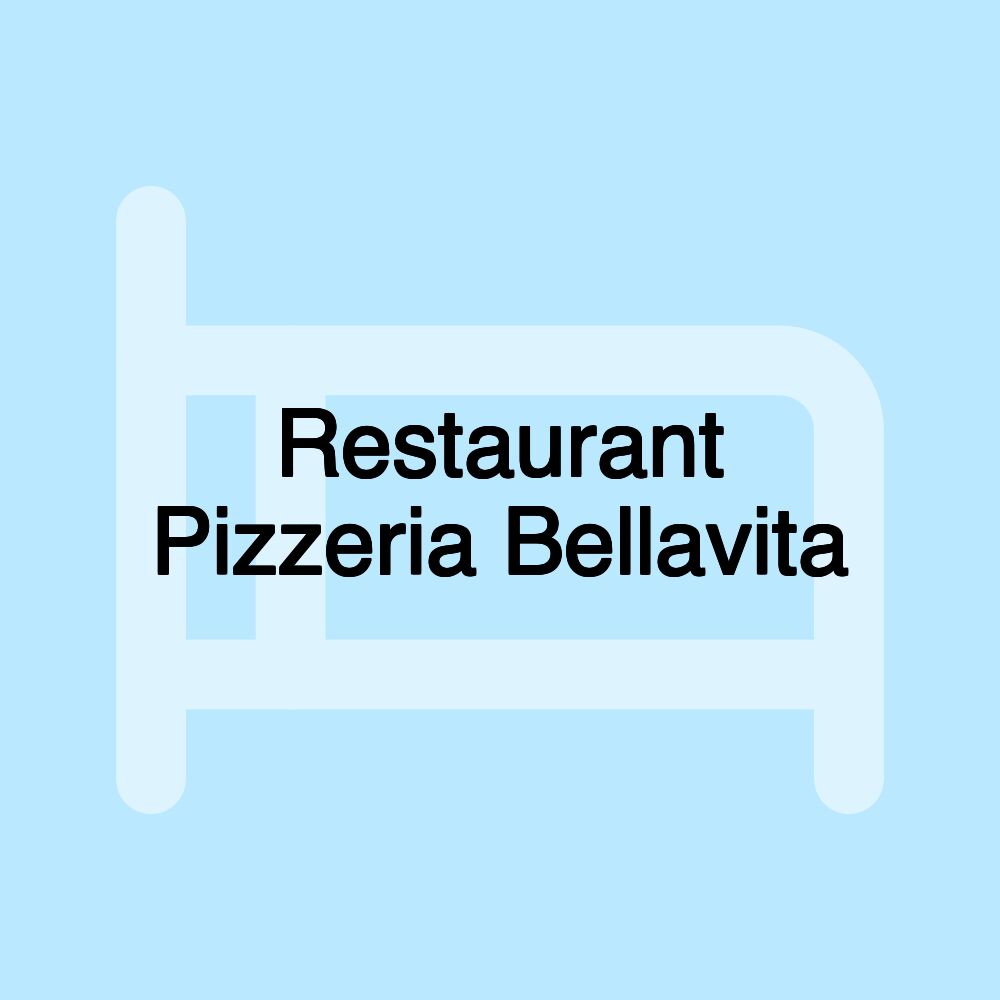 Restaurant Pizzeria Bellavita