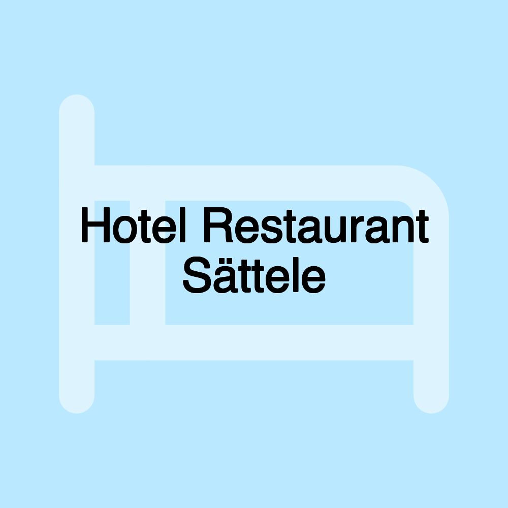 Hotel Restaurant Sättele