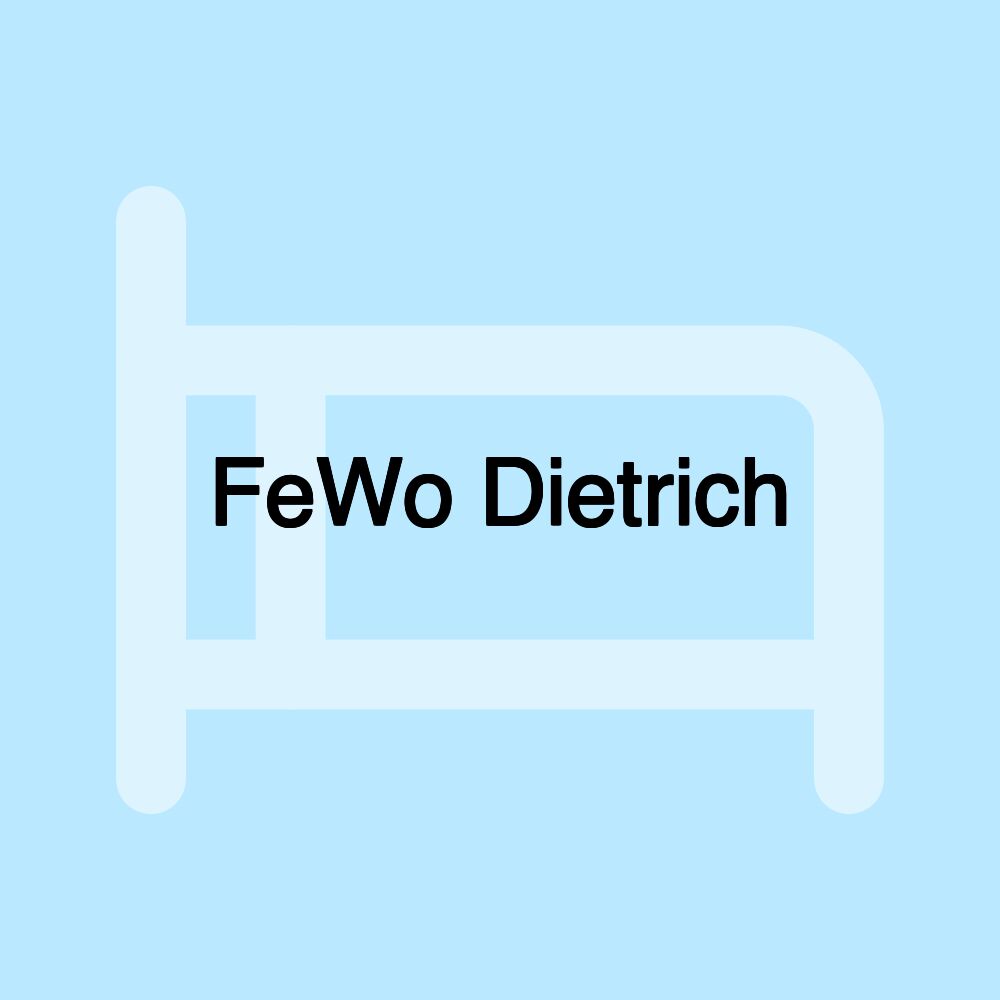 FeWo Dietrich