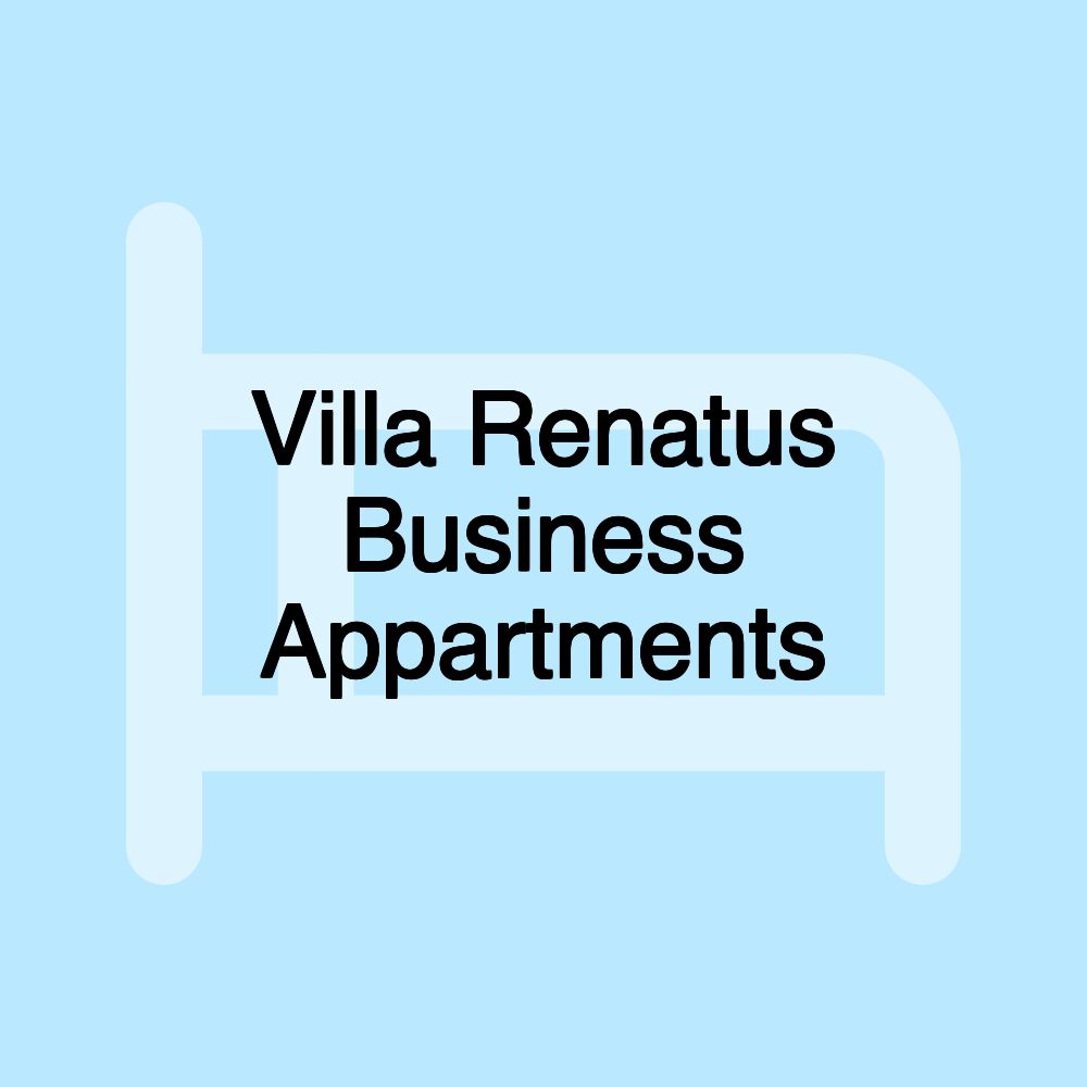 Villa Renatus Business Appartments