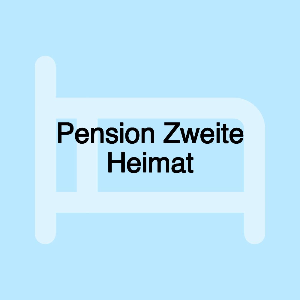 Pension Zweite Heimat