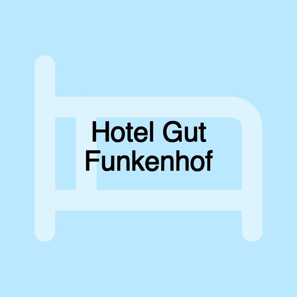 Hotel Gut Funkenhof