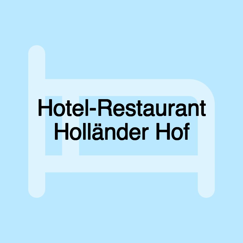 Hotel-Restaurant Holländer Hof