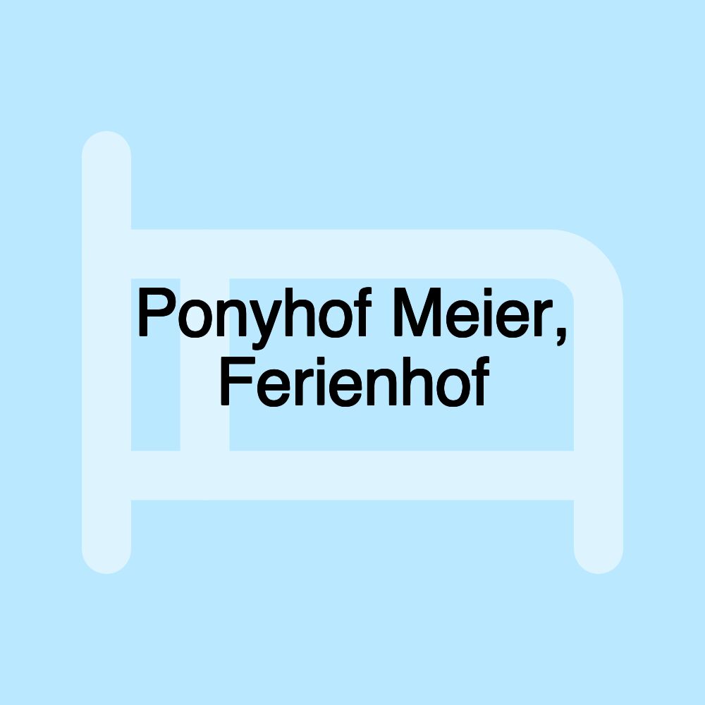 Ponyhof Meier, Ferienhof