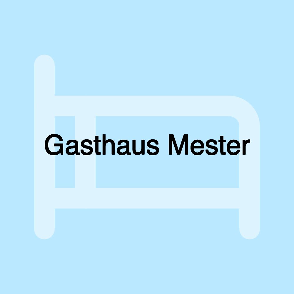 Gasthaus Mester