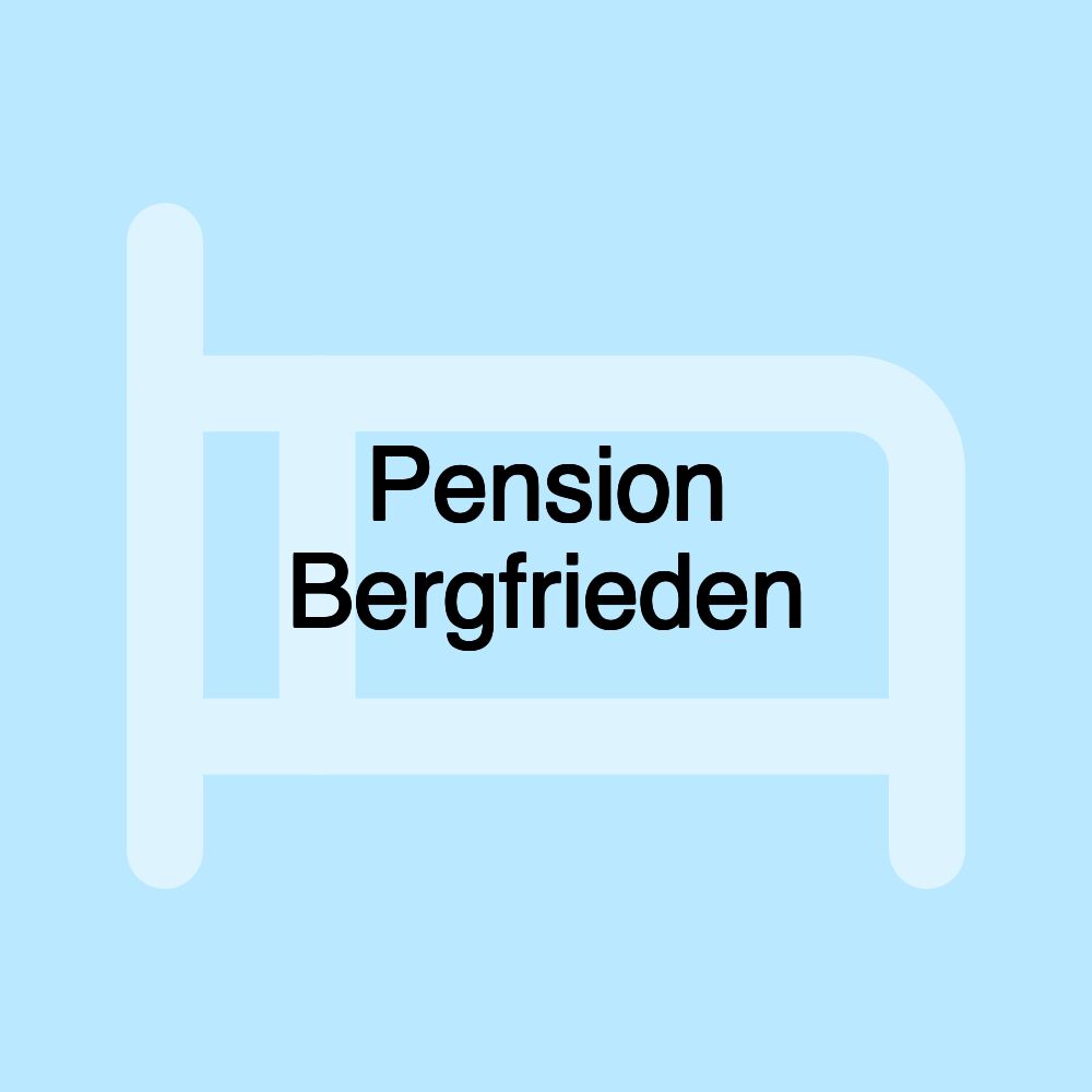 Pension Bergfrieden