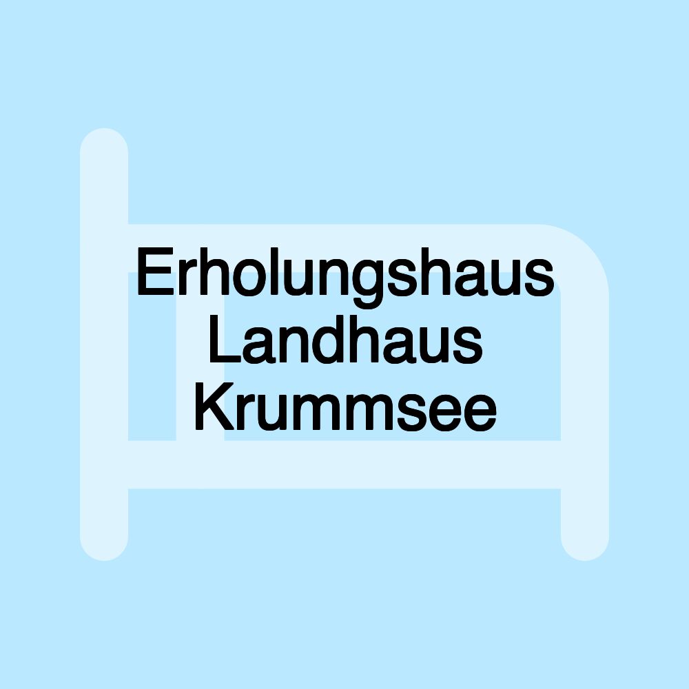 Erholungshaus Landhaus Krummsee