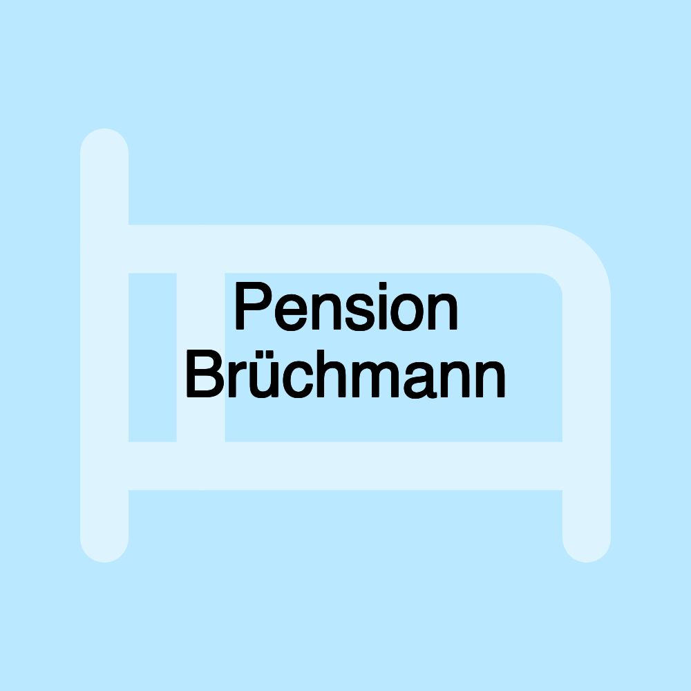 Pension Brüchmann